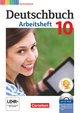 Deutschbuch Gymnasium, Zu Allgemeine Ausgabe - Hessen, Niedersachsen, Nordrhein-Westfalen, Rheinland-Pfalz, 10. Schuljahr, Arbeitsheft mit Lösungen und Übungs-CD-ROM