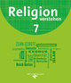 Religion verstehen, Unterrichtswerk für die katholische Religionslehre an Realschulen in Bayern, 7. Jahrgangsstufe, Schulbuch