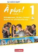 À plus !, Französisch als 1. und 2. Fremdsprache - Bayern - Ausgabe 2017, Band 1, Differenzieren, Fördern, Fordern, Material zur Individualisierung, Kopiervorlagen mit Audio-CD