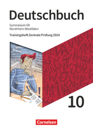 Deutschbuch Gymnasium, Nordrhein-Westfalen - Neue Ausgabe, 10. Schuljahr, Trainingsheft Zentrale Prüfung 2024, Arbeitsheft mit Lösungen