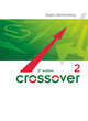 Crossover, 5th edition Baden-Württemberg, B2/C1: Band 2 - 12./13. Schuljahr, Schulbuch