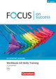 Focus on Success - 6th edition, Allgemeine Ausgabe, B1/B2, Workbook mit Skills Training und Lösungsbeileger