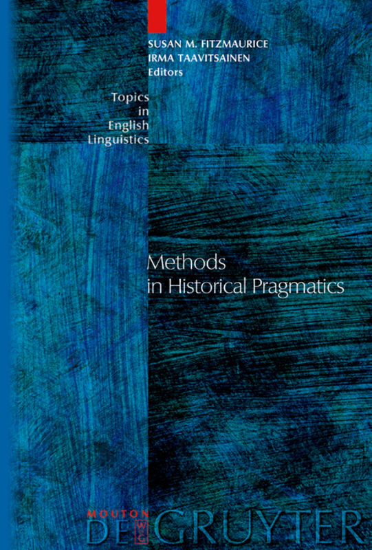 Methods in Historical Pragmatics