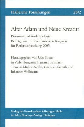 Alter Adam und Neue Kreatur, 2 Bde.