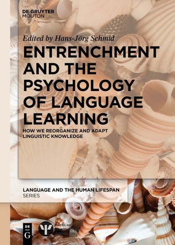 Entrenchment and the Psychology of Language Learning