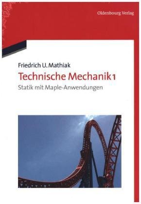 Technische Mechanik, 3 Bände - Friedrich U. Mathiak: Technische Mechanik