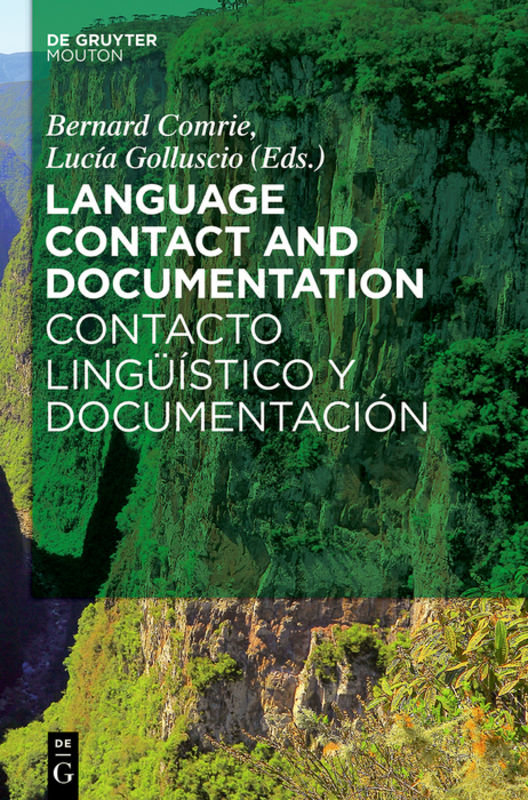 Language Contact and Documentation / Contacto lingüístico y documentación