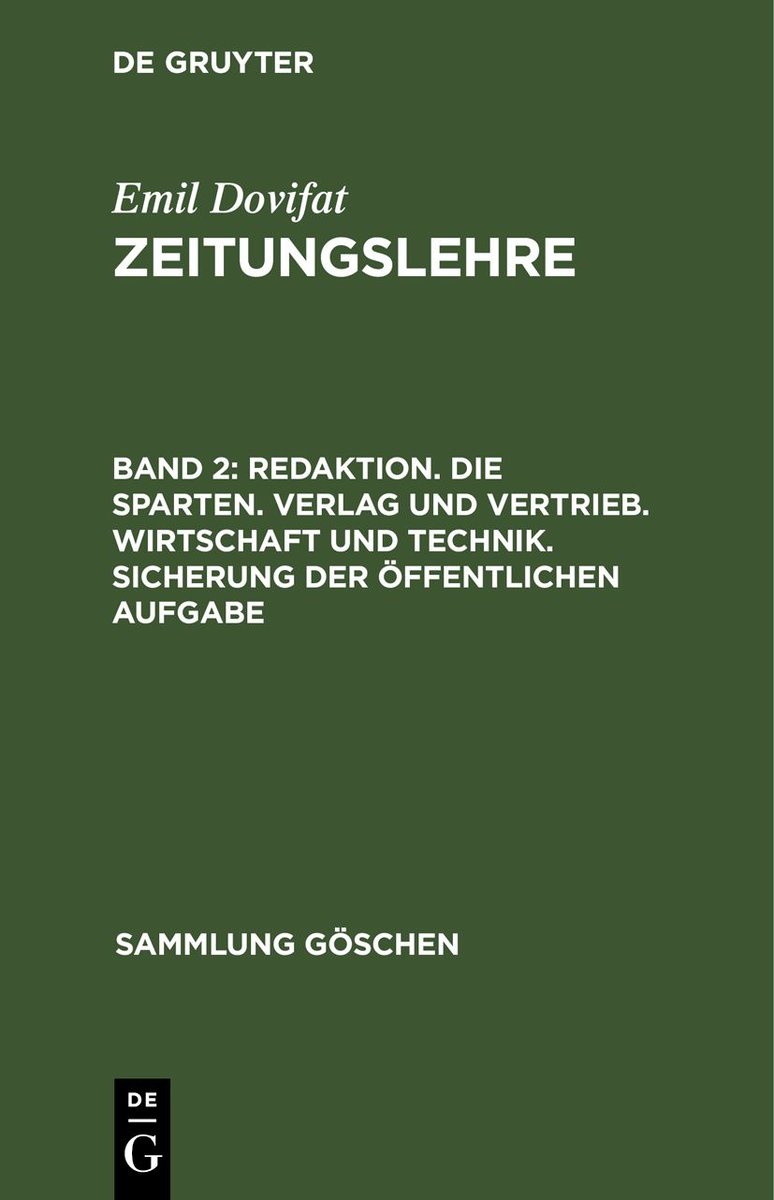 Redaktion. Die Sparten. Verlag und Vertrieb. Wirtschaft und Technik. Sicherung der öffentlichen Aufgabe