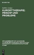 Kurorttherapie: Prinzip und Probleme