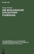 Die biologische Stickstoff-Fixierung