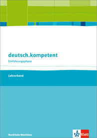 deutsch.kompetent 10 Lehrerband mit Onlineangebot, Einführungsphase