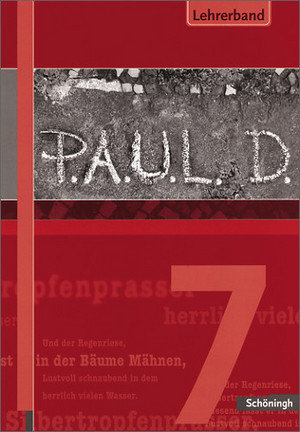 P.A.U.L. D. - Persönliches Arbeits- und Lesebuch Deutsch - Für Gymnasien und Gesamtschulen - Stammausgabe