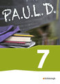 P.A.U.L. D. (Paul) 7. Schülerbuch. Für Gymnasien und Gesamtschulen - Neubearbeitung