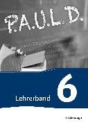 P.A.U.L. D. - Persönliches Arbeits- und Lesebuch Deutsch - Für Gymnasien und Gesamtschulen - Bisherige Ausgabe