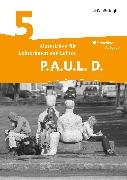 P.A.U.L. D. - Persönliches Arbeits- und Lesebuch Deutsch - Differenzierende Ausgabe