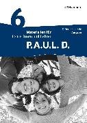 P.A.U.L. D. - Persönliches Arbeits- und Lesebuch Deutsch - Differenzierende Ausgabe