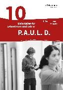 P.A.U.L. D. - Persönliches Arbeits- und Lesebuch Deutsch - Differenzierende Ausgabe