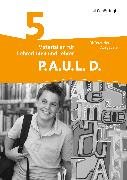 P.A.U.L. D. - Persönliches Arbeits- und Lesebuch Deutsch - Differenzierende Ausgabe für Realschulen und Gemeinschaftsschulen in Baden-Württemberg