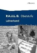 P.A.U.L. D. - Persönliches Arbeits- und Lesebuch Deutsch - Oberstufe