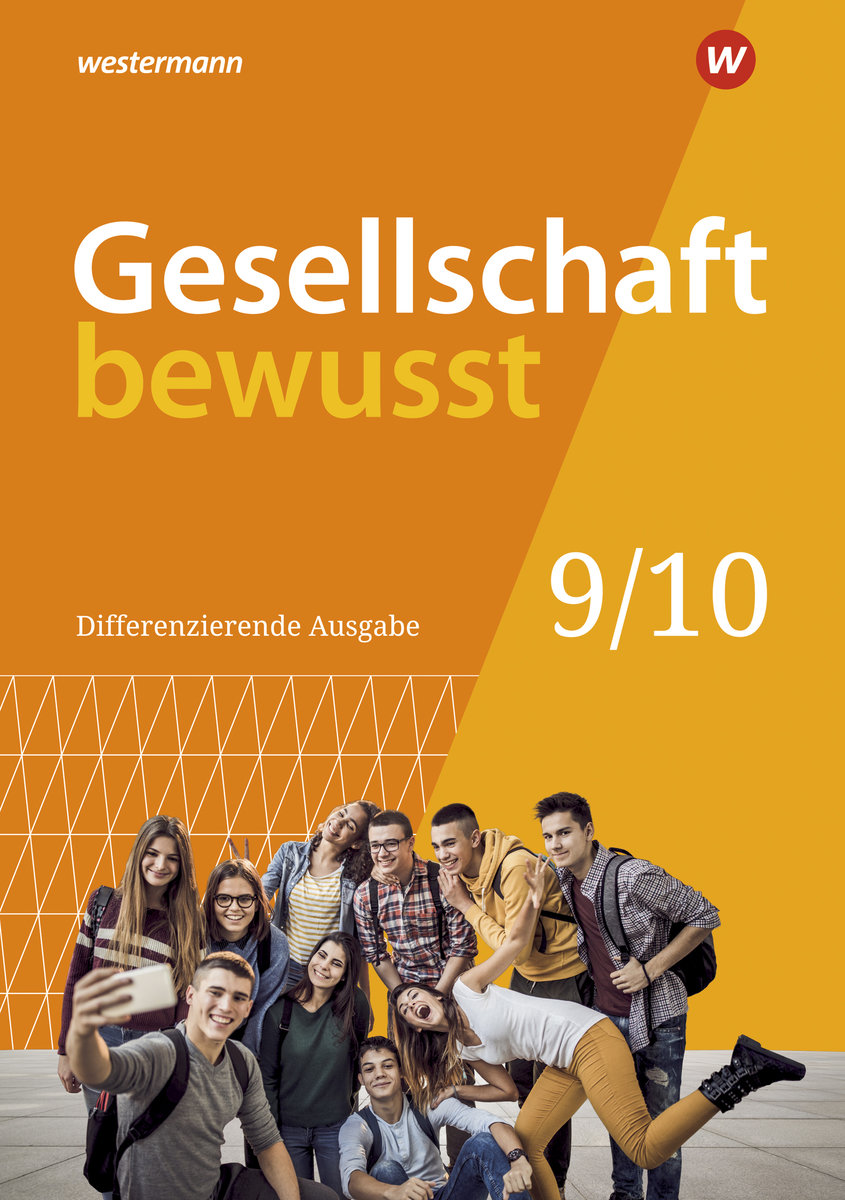 Gesellschaft bewusst 9 10. Schulbuch, Für Niedersachsen