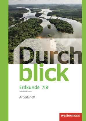 Durchblick Erdkunde - Differenzierende Ausgabe 2012 für Niedersachsen