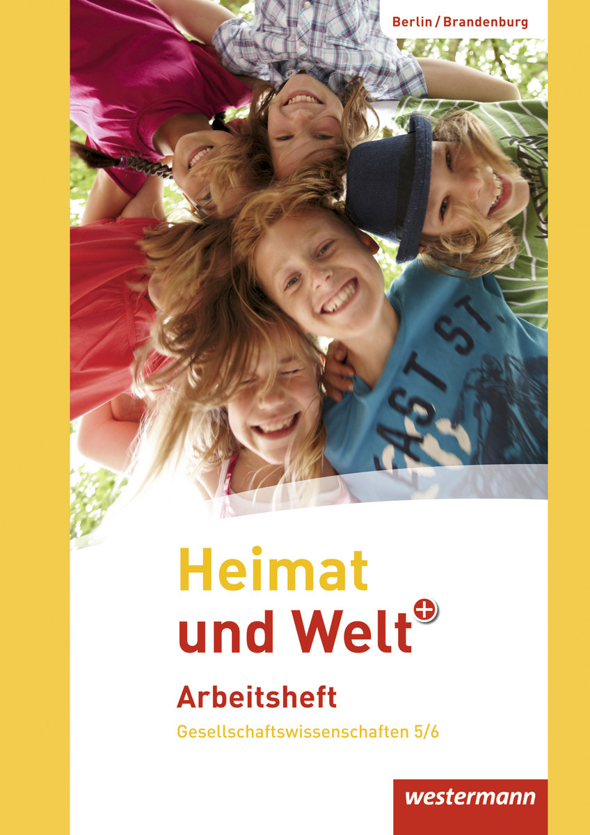 Heimat und Welt Plus - Ausgabe 2016 für Grundschulen in Berlin und Brandenburg