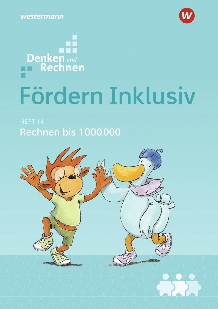 Fördern Inklusiv , Heft 14 - Rechnen bis 1000000 (Denken und Rechnen)