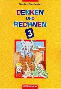 Denken und Rechnen 3. Schülerbuch. Ausgabe Rheinland-Pfalz/Saarland