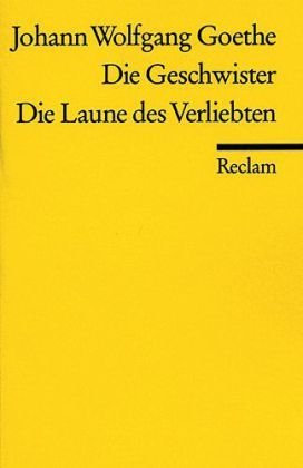 Die Geschwister. Die Laune des Verliebten\