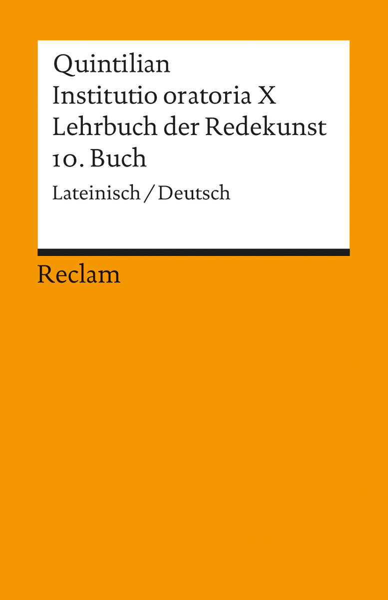 Instituto oratoria X. Lehrbuch der Redekunst