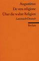 De vera religione /Über die wahre Religion