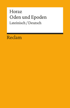 Oden und Epoden, Lateinisch-Deutsch