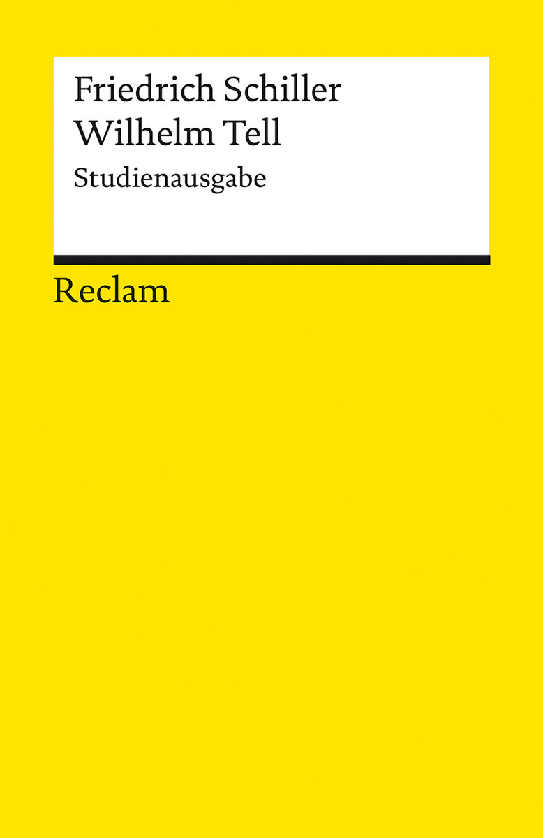 Wilhelm Tell. Studienausgabe