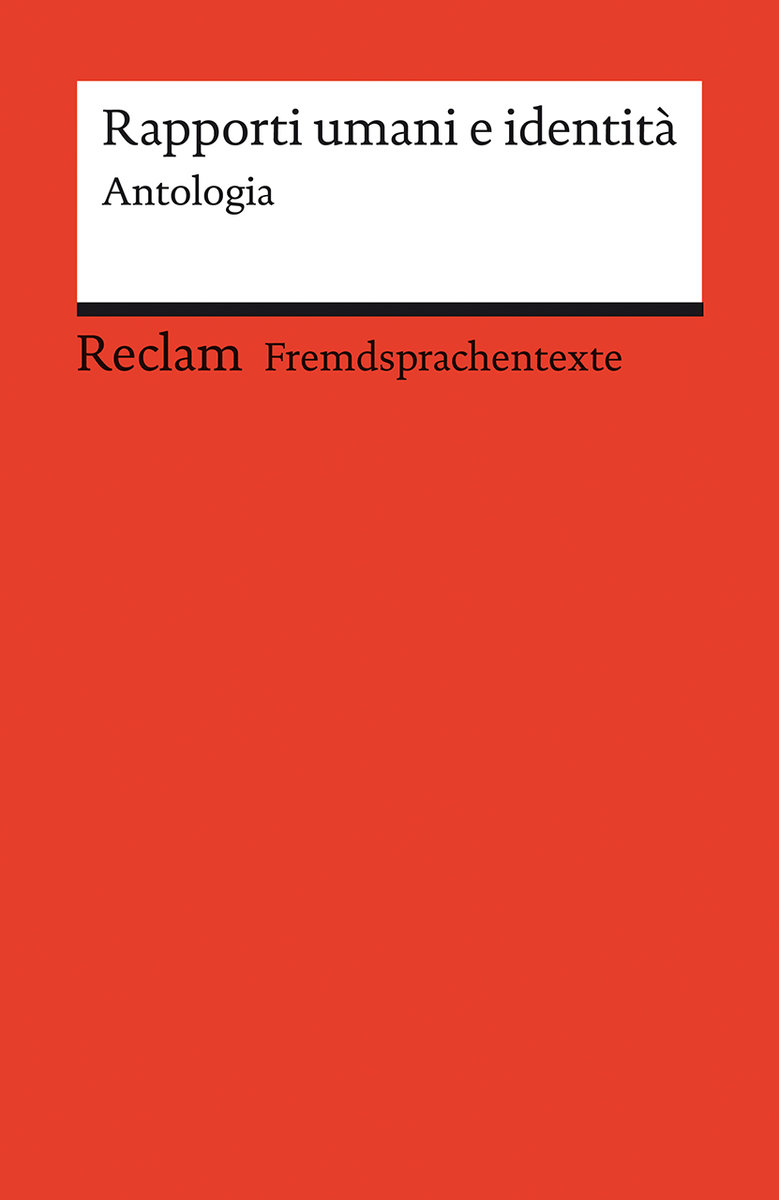 Rapporti umani e identità. Antologia