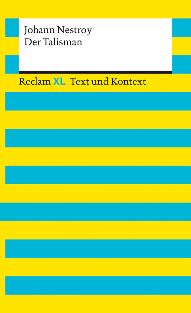 Der Talisman. Textausgabe mit Kommentar und Materialien