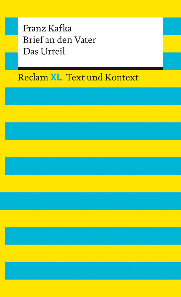 Brief an den Vater / Das Urteil. Textausgabe mit Kommentar und Materialien