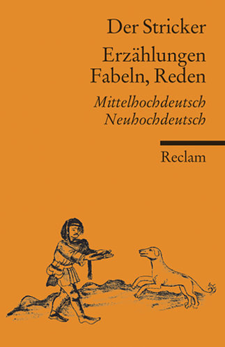 Erzählungen, Fabeln, Reden. Mittelhochdeutsch/Neuhochdeutsch