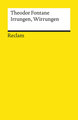 Irrungen, Wirrungen. Roman. Textausgabe mit Anmerkungen/Worterklärungen und Nachwort