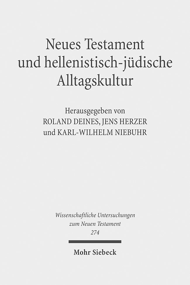 Neues Testament und hellenistisch-jüdische Alltagskultur