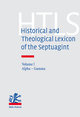 Historical and Theological Lexicon of the Septuagint Vol.1