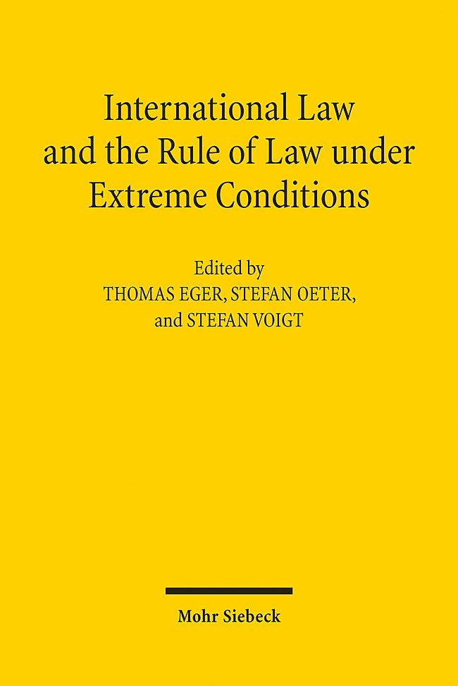 International Law and the Rule of Law under Extreme Conditions