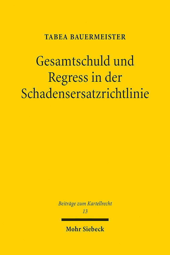 Gesamtschuld und Regress in der Schadensersatzrichtlinie