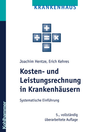 Kosten- und Leistungsrechnung in Krankenhäusern