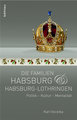 Die Familien Habsburg und Habsburg-Lothringen