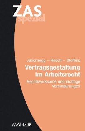 Vertragsgestaltung im Arbeitsrecht ZAS Spezial