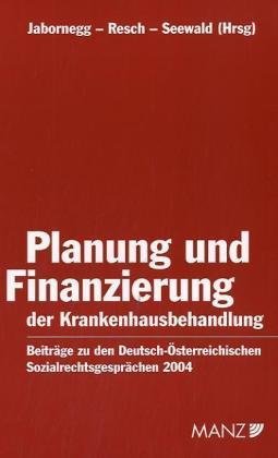 Planung und Finanzierung der Krankenhausbehandlung