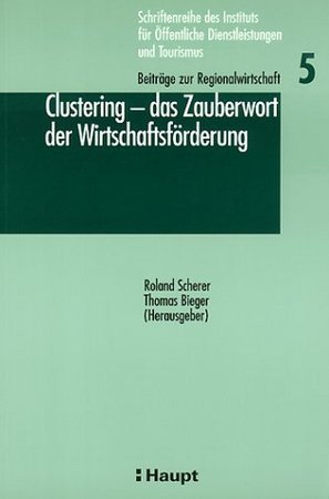 Clustering - Das Zauberwort der Wirtschaftsförderung