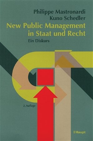 New Public Management in Staat und Recht