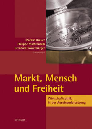 Markt, Mensch und Freiheit