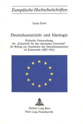 Deutschunterricht und Ideologie